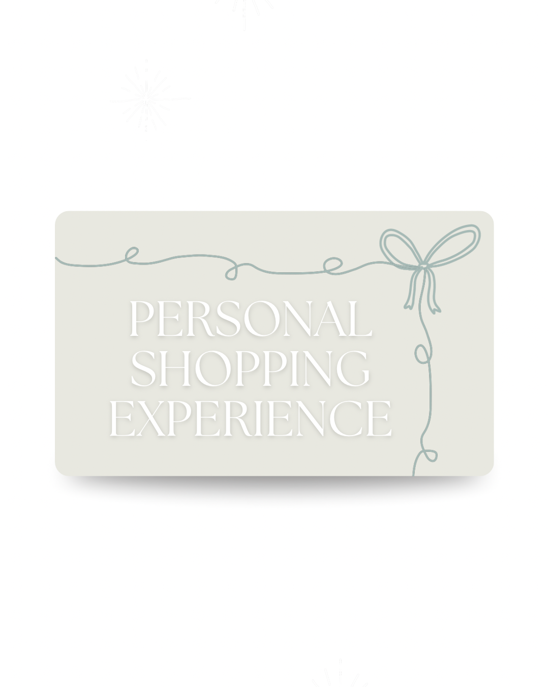 Personal Shopping Experience